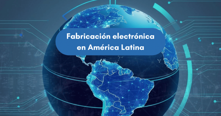 Fabricación electrónica en América Latina